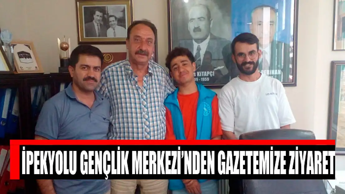 İpekyolu Gençlik Merkezi'nden gazetemize ziyaret