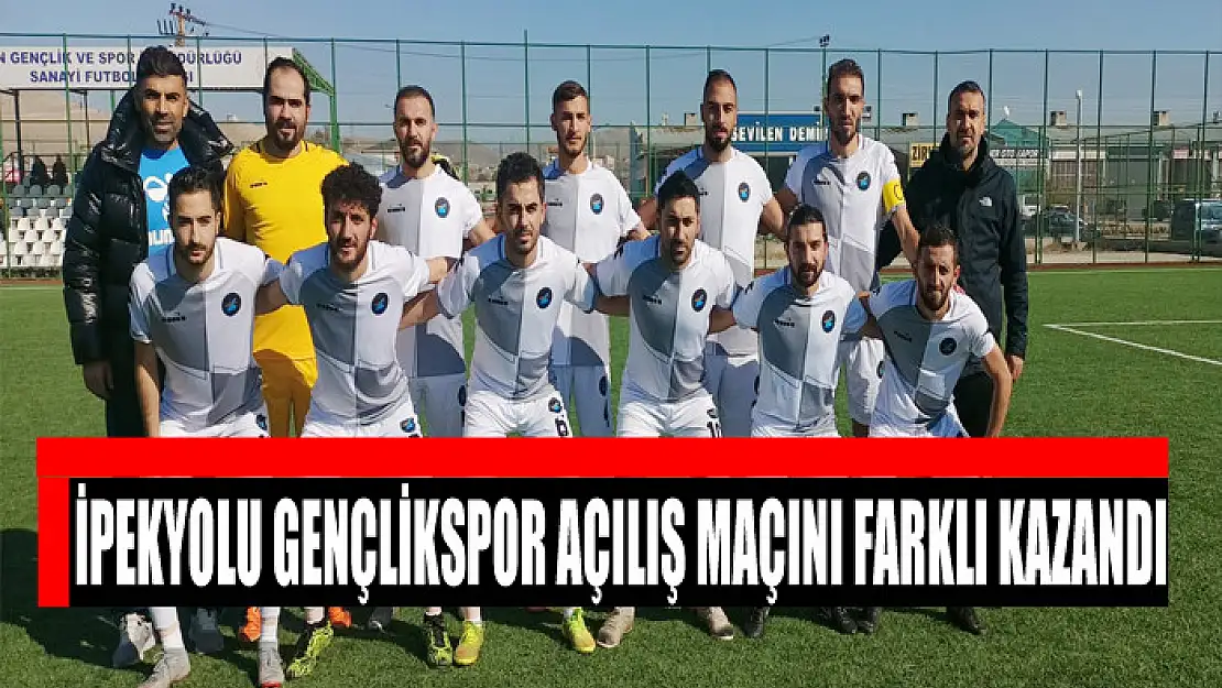 İpekyolu Gençlikspor açılış maçını farklı kazandı