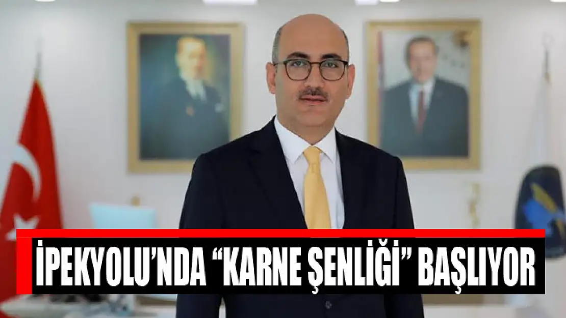 İpekyolu'nda 'Karne Şenliği' başlıyor