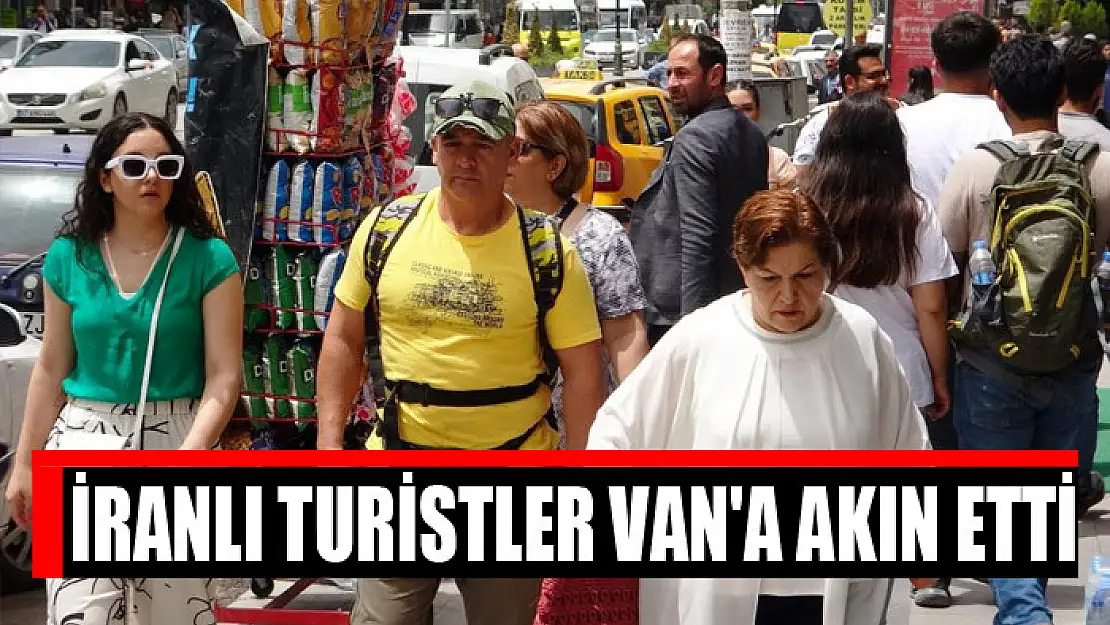 İranlı turistler Van'a akın etti