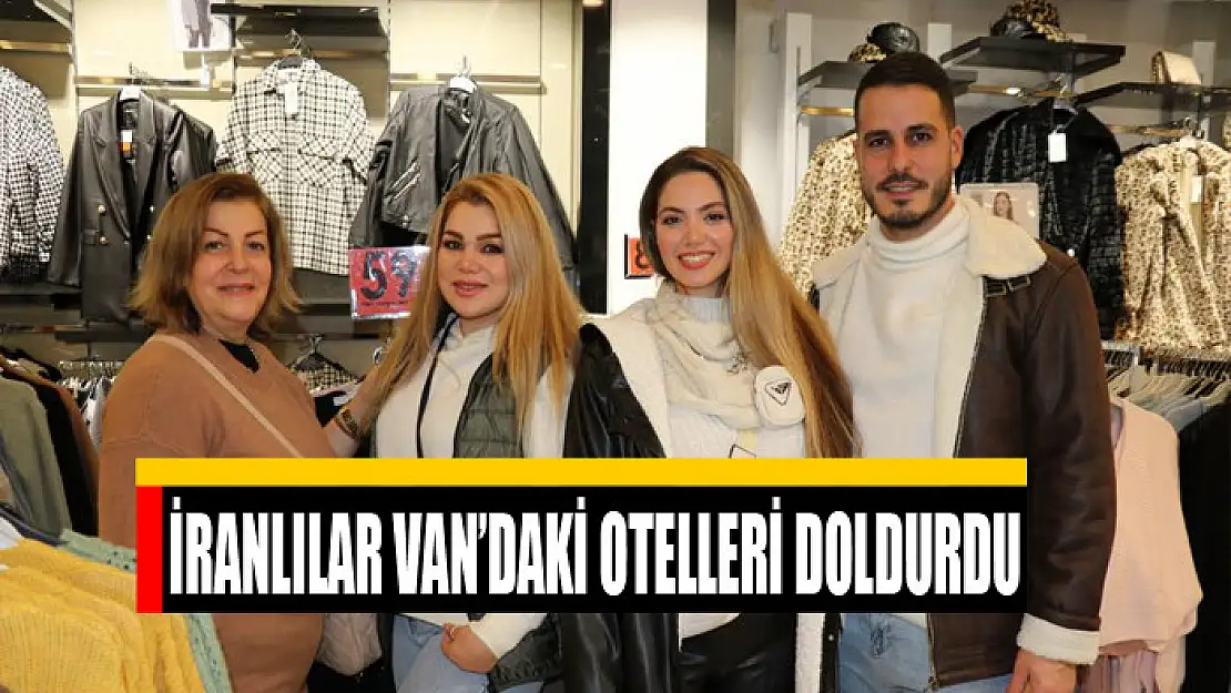 İranlılar Van'daki otelleri doldurdu