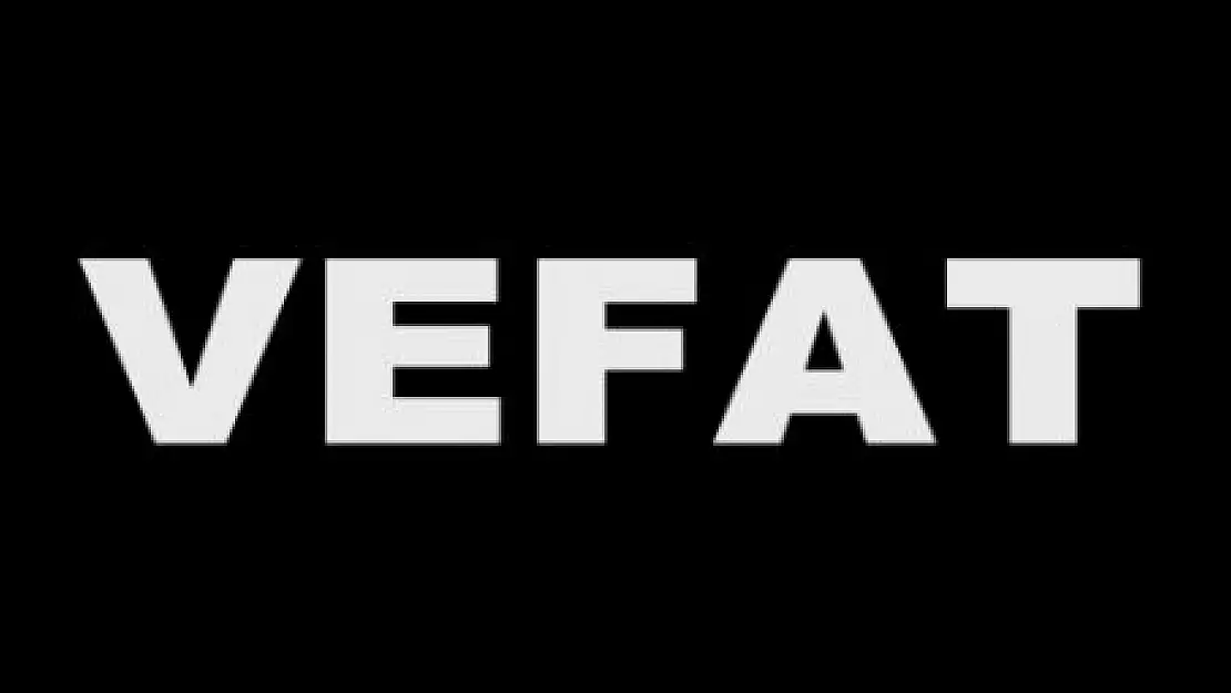 MAHSUM   DAMGACI VEFAT ETTİ