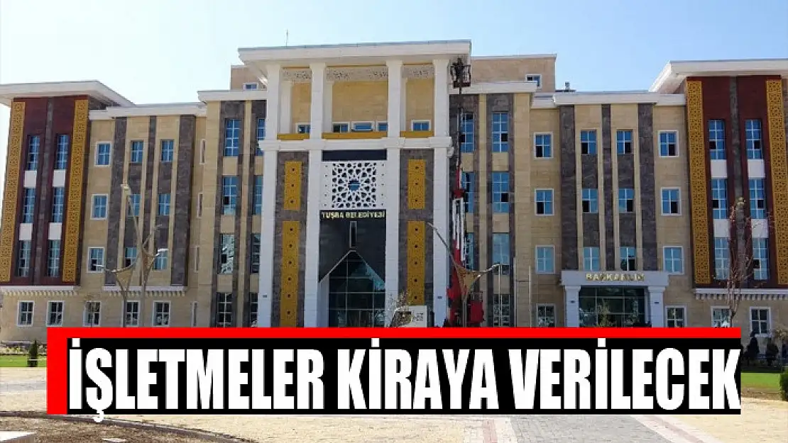 İşletmeler kiraya verilecek