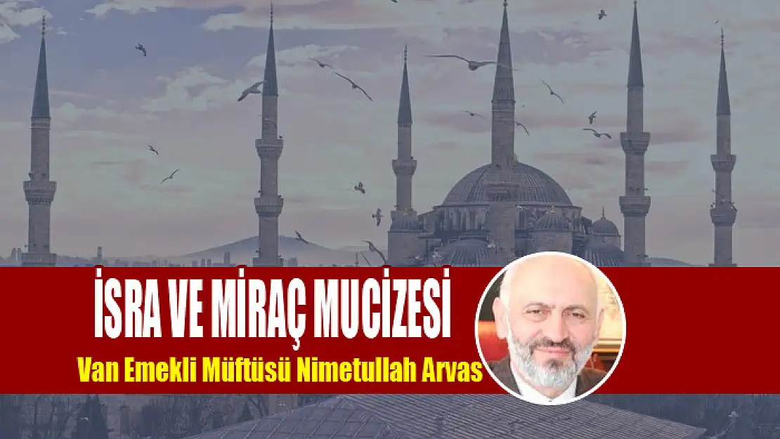 İSRA VE MİRAÇ MUCİZESİ