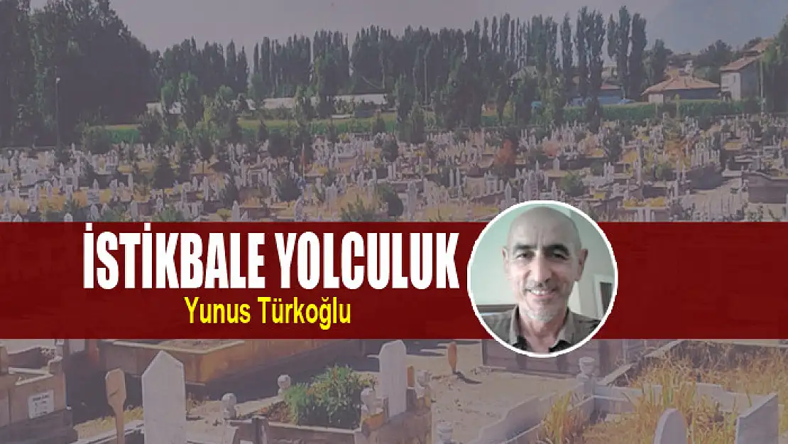 İstikbale Yolculuk