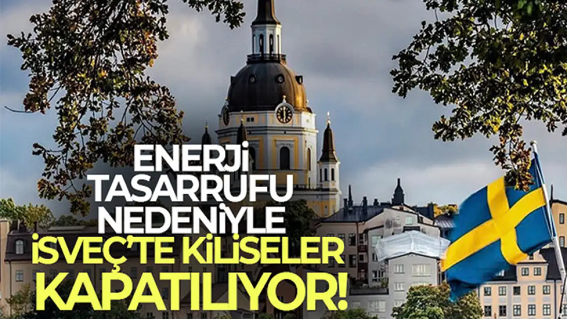 İsveç'te kiliseler kapatılıyor