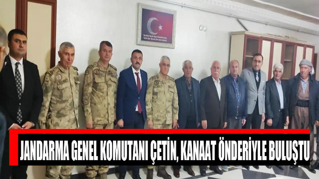 Jandarma Genel Komutanı Çetin, kanaat önderiyle buluştu