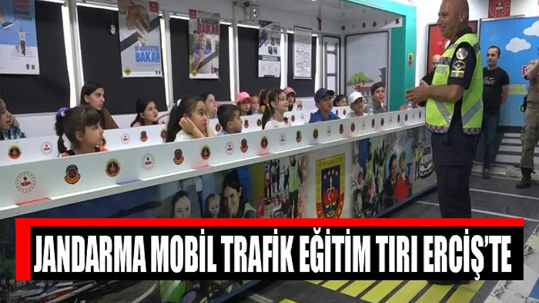 Jandarma mobil trafik eğitim tırı Erciş'te