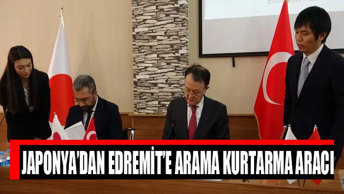 JAPONYA'DAN EDREMİT'E ARAMA KURTARMA ARACI