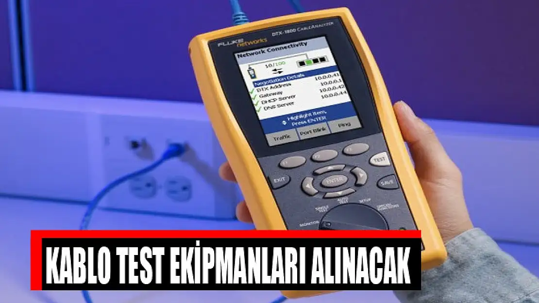 Kablo test ekipmanları alınacak