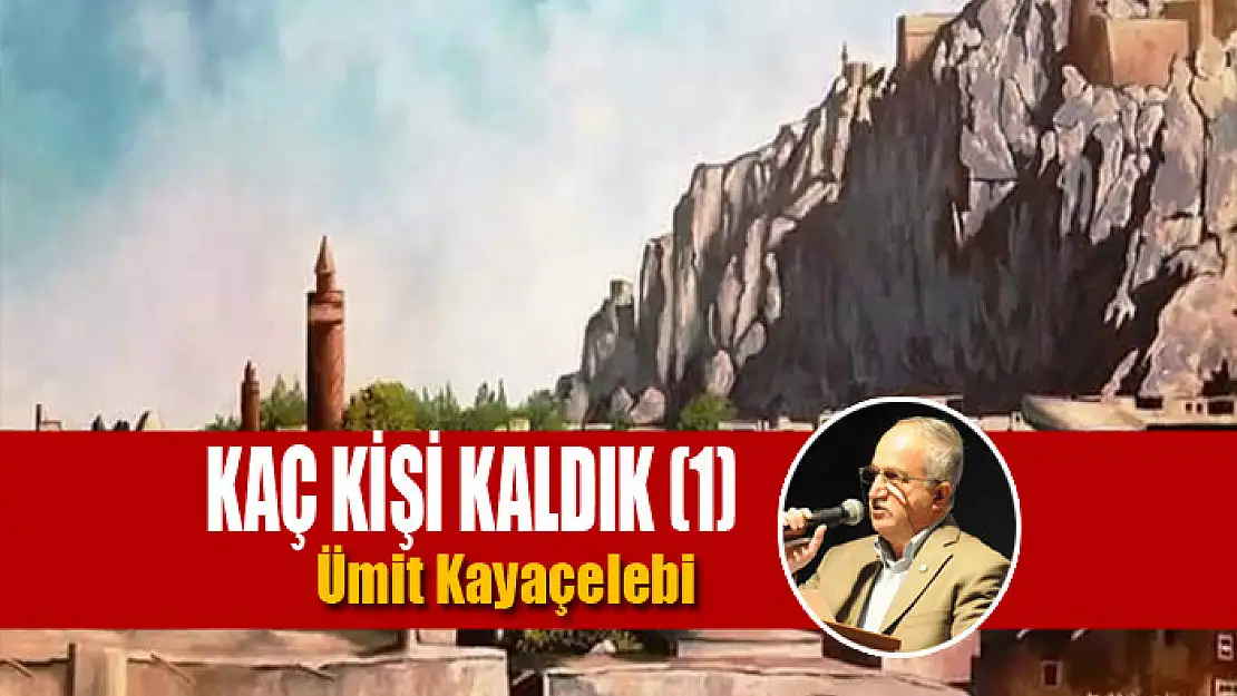 KAÇ KİŞİ KALDIK (1)