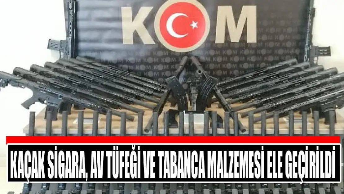 Kaçak sigara, av tüfeği ve tabanca malzemesi ele geçirildi