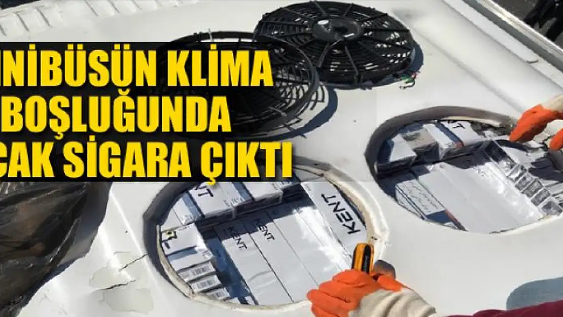 Minibüsün klima boşluğunda kaçak sigara çıktı