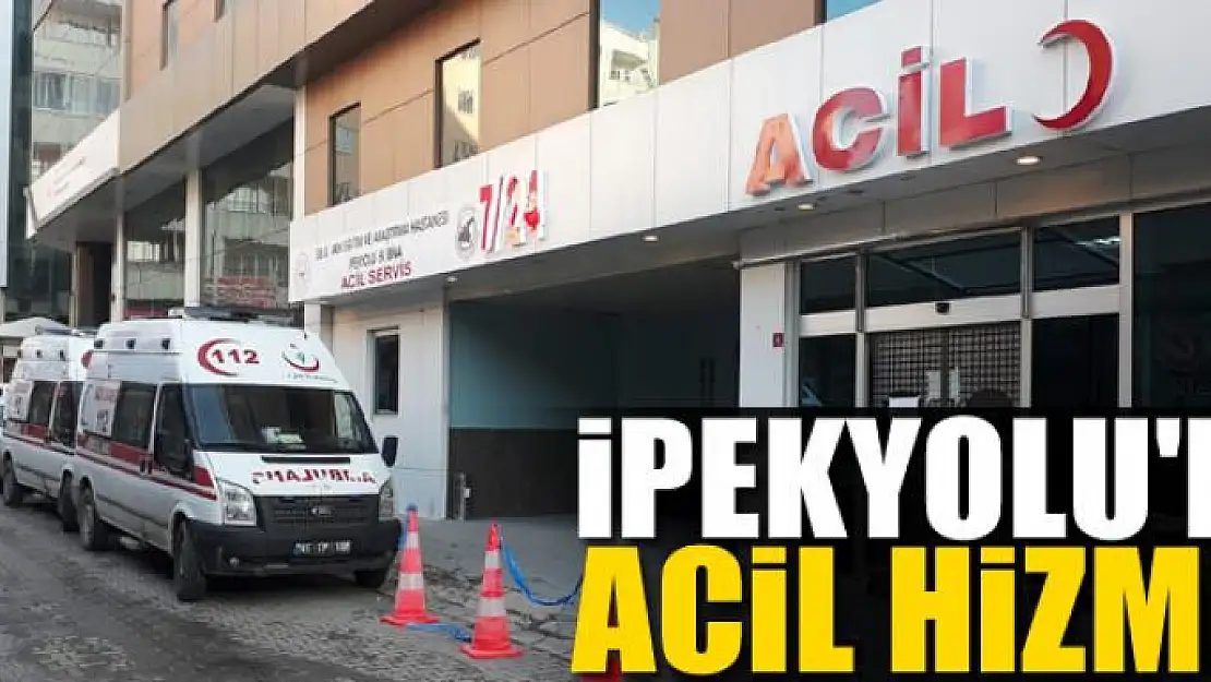 İPEKYOLU'NA ACİL HİZMET