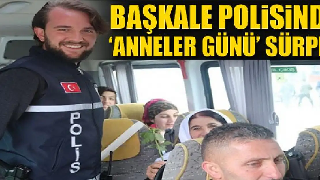 Başkale polisinden 'Anneler Günü' sürprizi