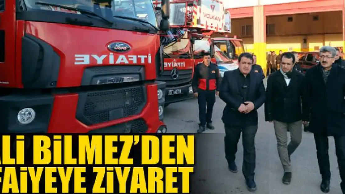 Vali Bilmez'den itfaiyeye ziyaret