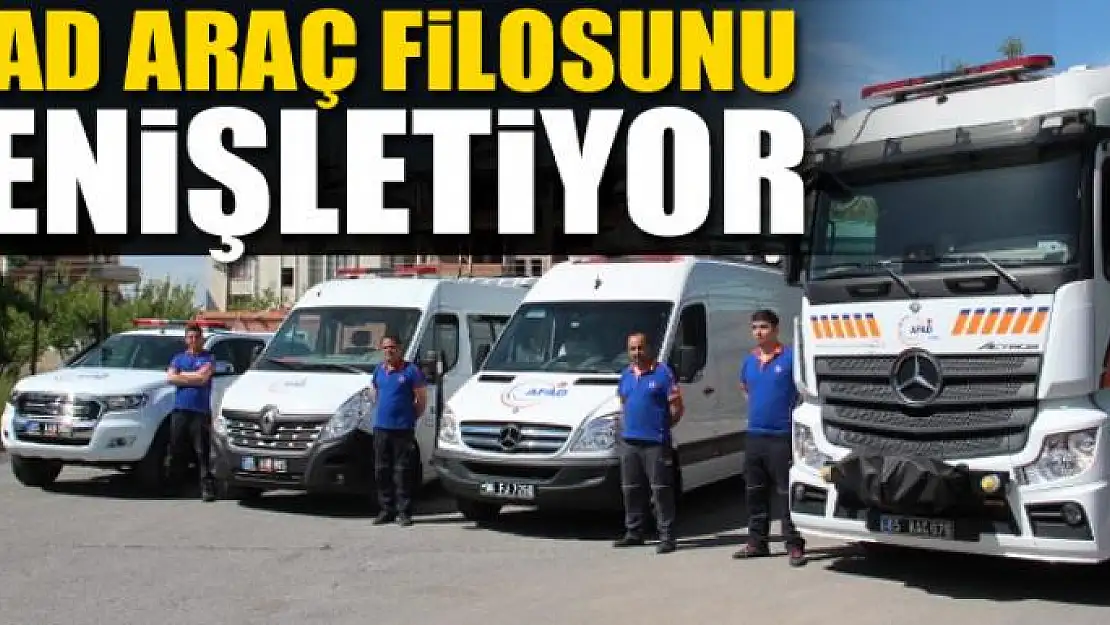 Van AFAD araç filosunu genişletiyor