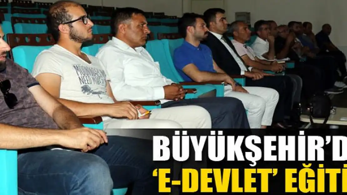 Van Büyükşehir Belediyesinden 'e-devlet' eğitimi