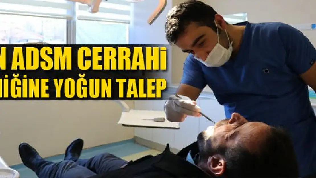 Van ADSM cerrahi kliniğine yoğun talep