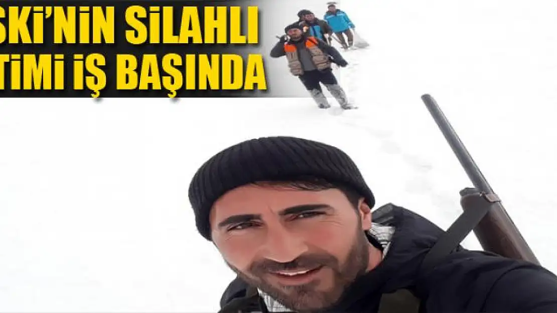 VASKİ'nin silahlı su timi iş başında