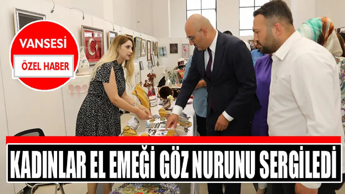 Kadınlar el emeği göz nurunu sergiledi