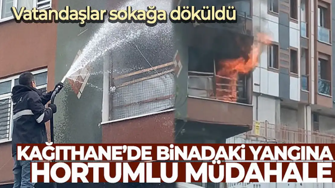 Kağıthane'de binadaki yangına hortumlu müdahale