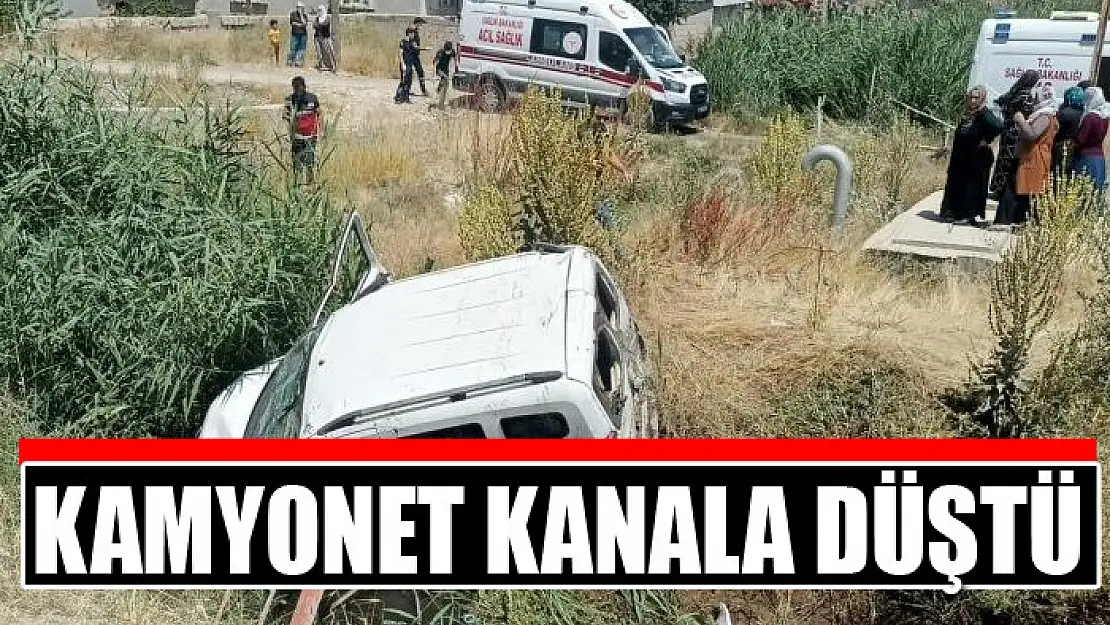 Kamyonet kanala düştü