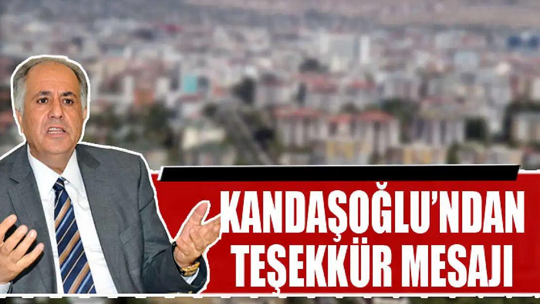 Kandaşoğlu'ndan teşekkür mesajı