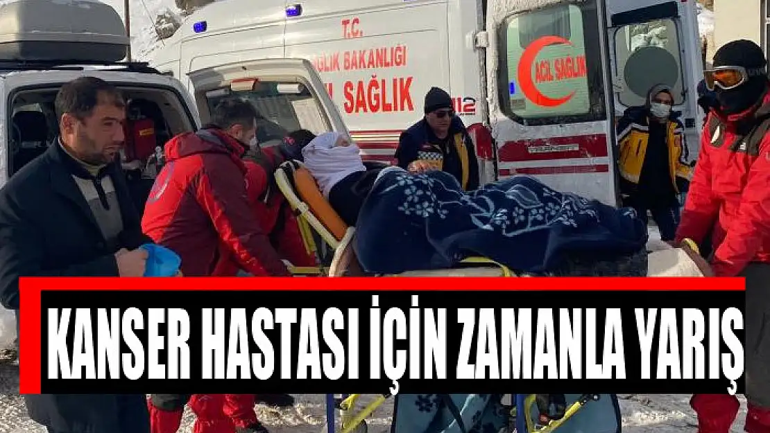 Kanser hastası için zamanla yarış