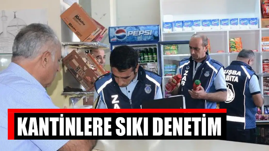 Kantinlere sıkı denetim