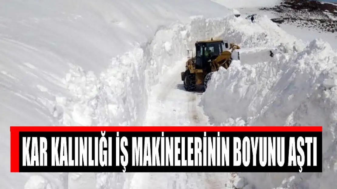 Kar kalınlığı iş makinelerinin boyunu aştı