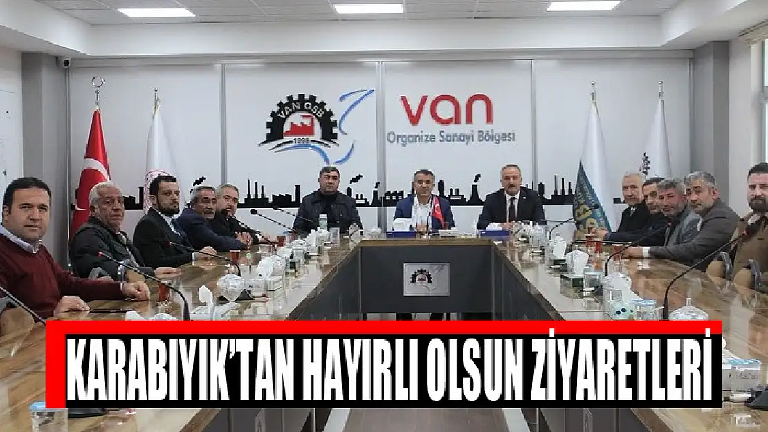 Karabıyık'tan hayırlı olsun ziyaretleri