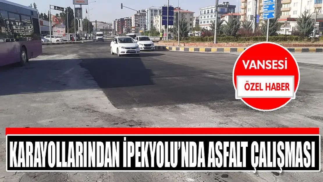 Karayollarından İpekyolu'nda asfalt çalışması