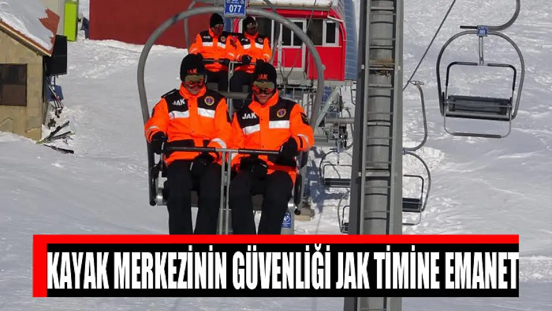 Kayak merkezinin güvenliği JAK timine emanet