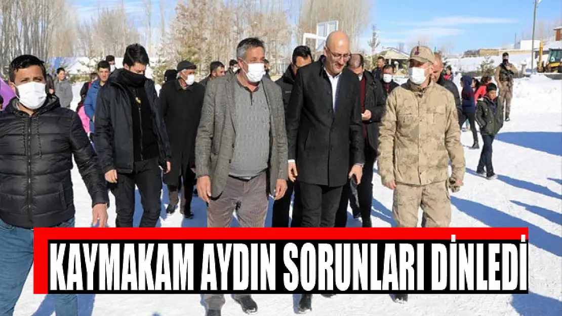 Kaymakam Aydın sorunları dinledi