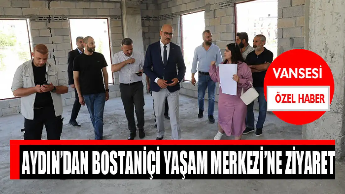 Kaymakam Aydın'dan Bostaniçi Yaşam Merkezi'ne ziyaret