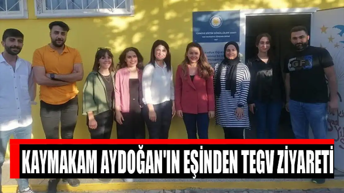 Kaymakam Aydoğan'ın eşinden TEGV ziyareti