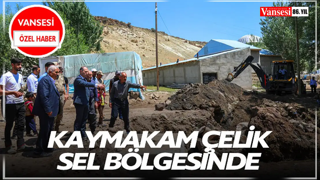 Kaymakam Çelik Sel Bölgesinde