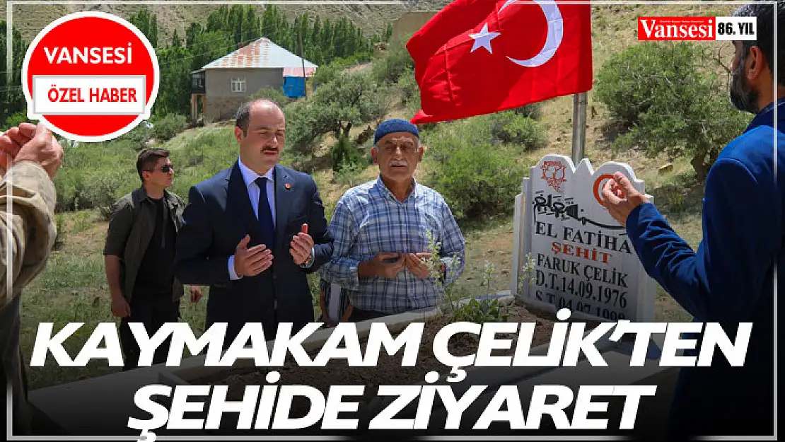 Kaymakam Çelik'ten Şehide Ziyaret