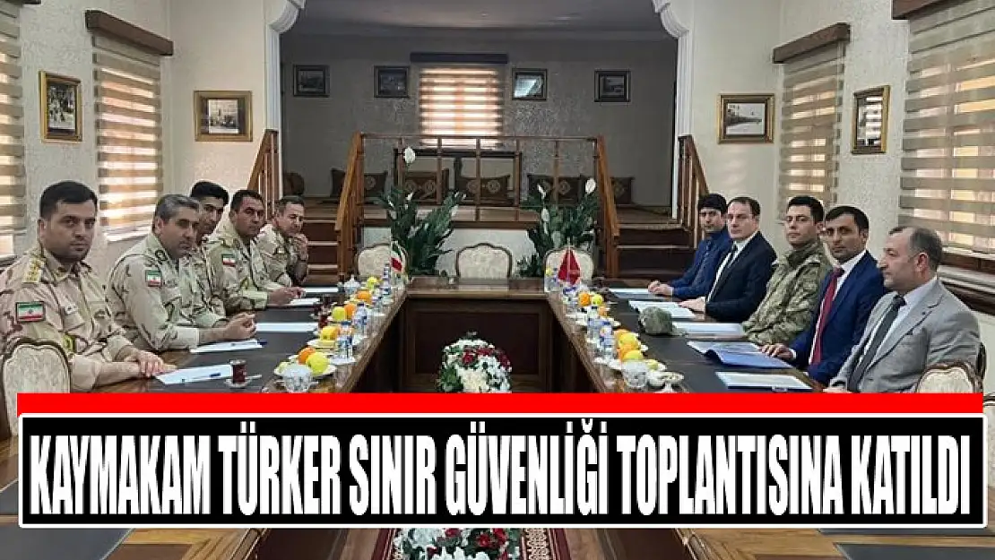 Sınır güvenliği toplantısı yapıldı