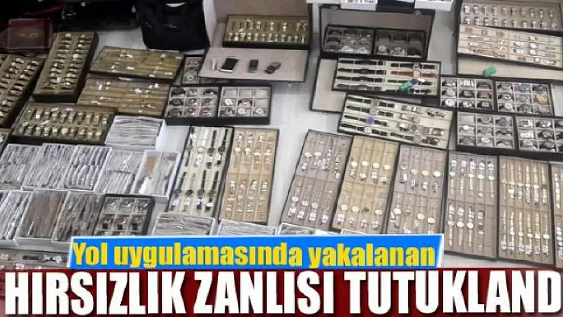 Yol uygulamasında yakalanan hırsızlık zanlısı tutuklandı