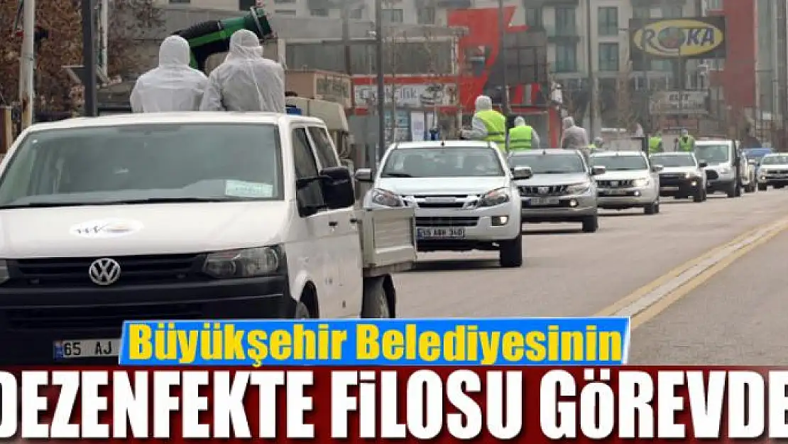 Van Büyükşehir Belediyesinin dezenfekte filosu görevde