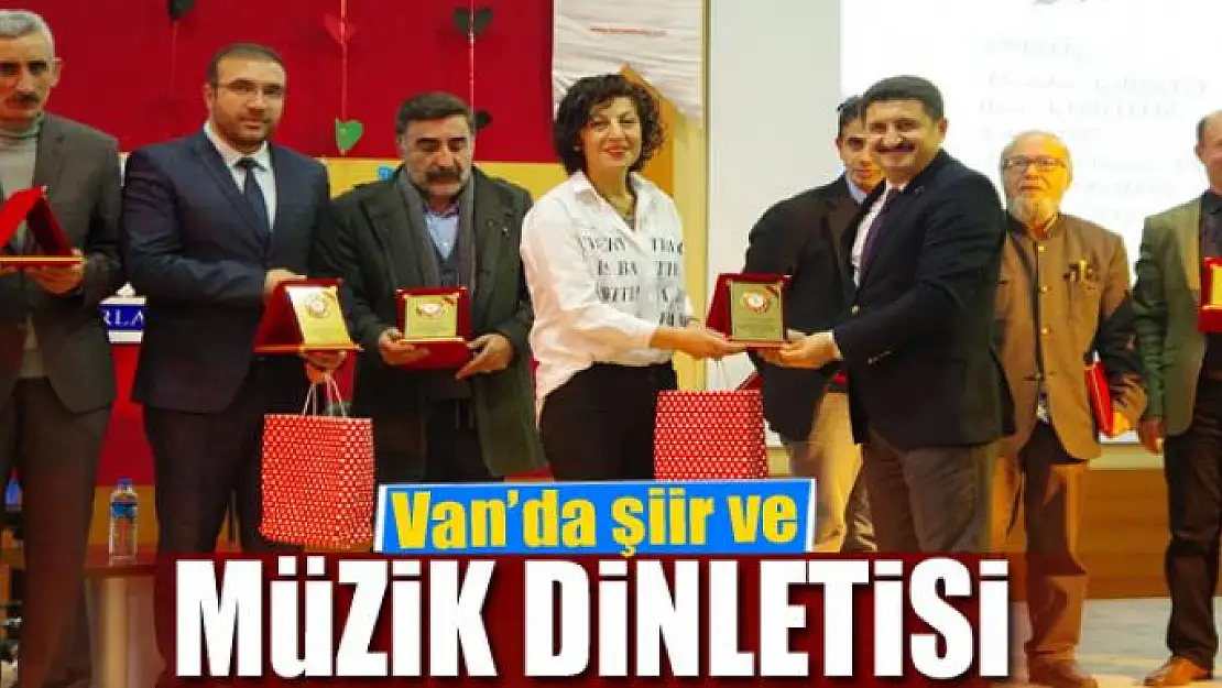 Van'da şiir ve müzik dinletisi