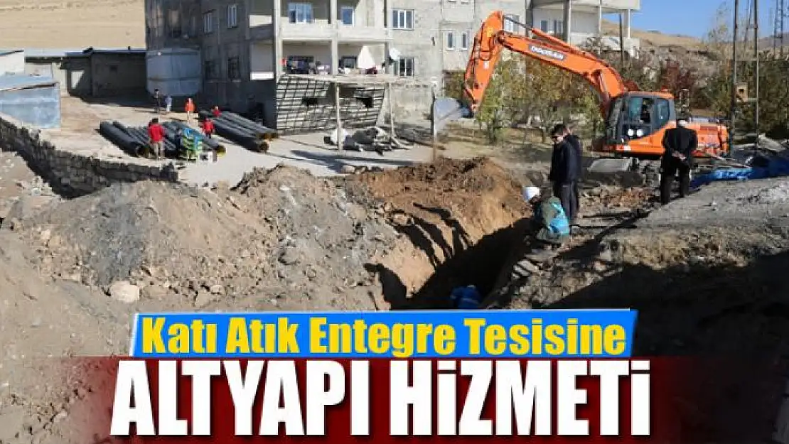 Katı Atık Entegre Tesisine altyapı hizmeti