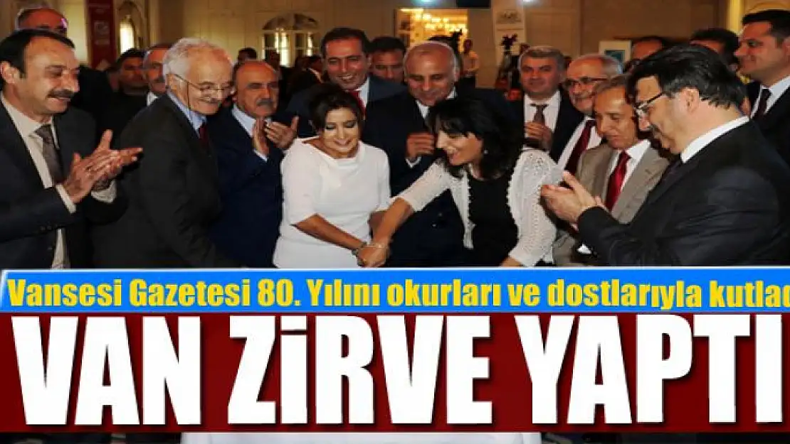 VAN ZİRVE YAPTI