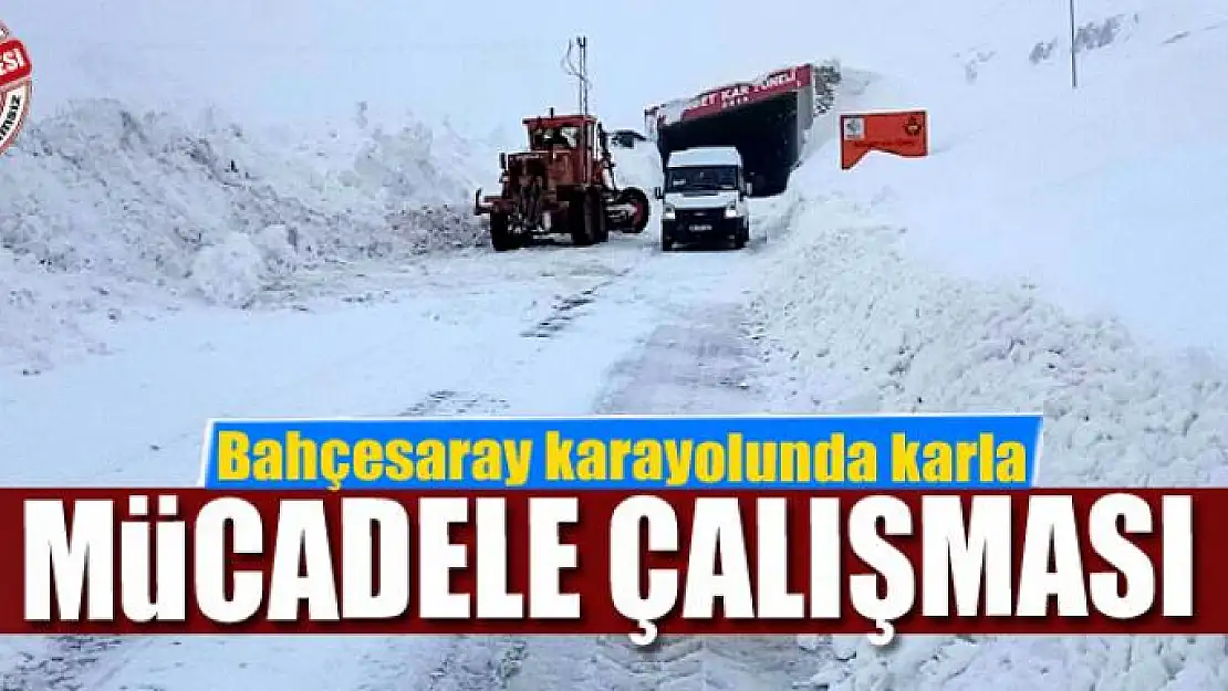 Bahçesaray karayolunda karla mücadele çalışması