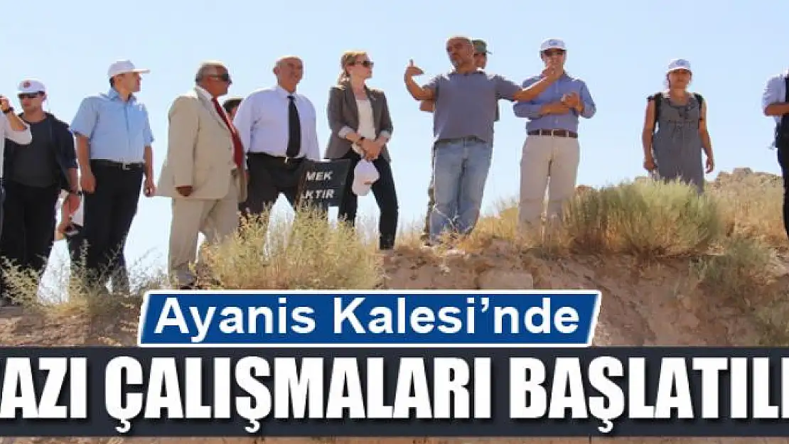 Ayanis Kalesi'nde kazı çalışmaları başlatıldı