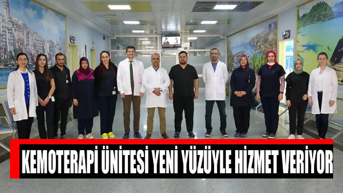 Kemoterapi ünitesi yeni yüzüyle hizmet veriyor