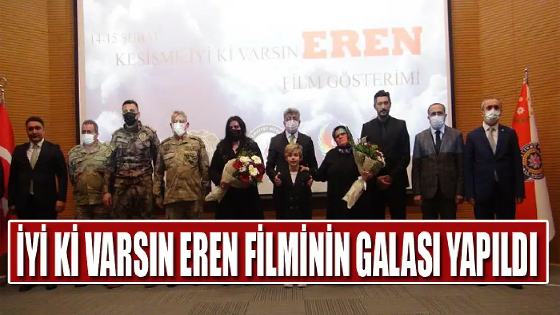 Kesişme: İyi ki Varsın Eren filminin galası yapıldı