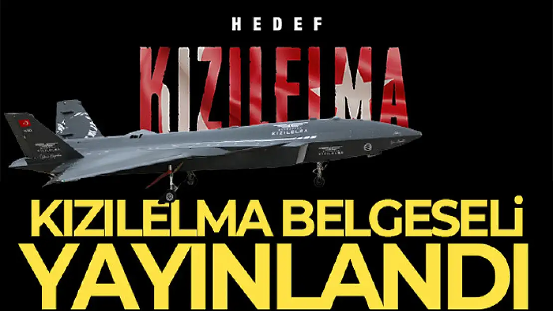 KIZILELMA belgeseli yayınlandı